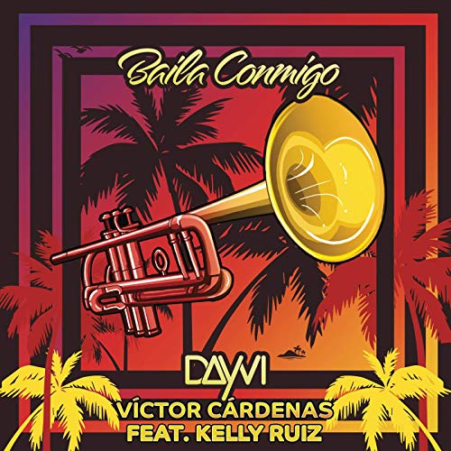 Dayvi-Victor Cardenas Baila Conmigo-(Feat. Kelly Ruiz)