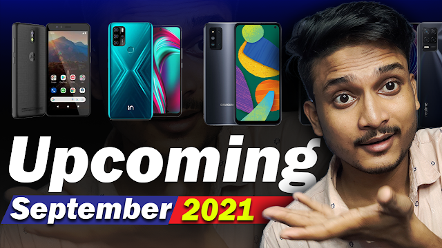 Upcoming Mobile Phones 2021 - September