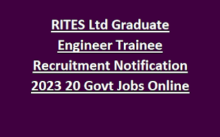 RITES Ltd Graduate Engineer Trainee Recruitment Notification 2023 20 Govt Jobs Online
