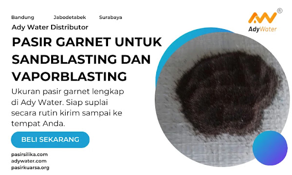 pasir garnet, harga pasir garnet, jual pasir garnet, kegunaan pasir garnet, pasir garnet adalah, apa itu pasir garnet, dijual pasir garnet 80 mesh, distributor pasir garnet, gambar pasir garnet, garnet pasir, gma pasir garnet, jual beli pasir garnet, msds pasir garnet, pasir blasting garnet, pasir garnet for blasting, pasir garnet untuk menghilangkan korosi, pasir garnet untuk menghilangkan korosi pada baja,