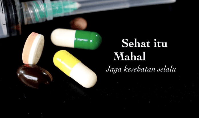 Sehat Itu Mahal Kata Bijak