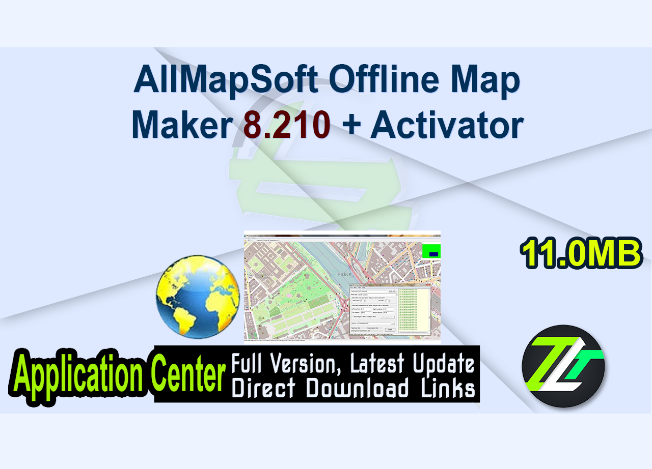 AllMapSoft Offline Map Maker 8.210 + Activator