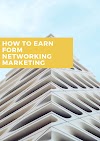 how to earn form networking marketing 