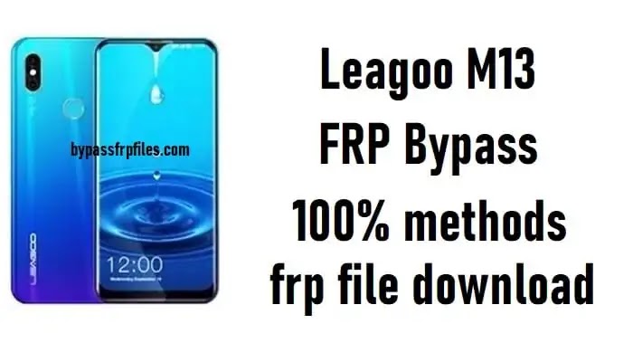 Leagoo M13 FRP Bypass 2022 | Unlock Google Account Android 9.0
