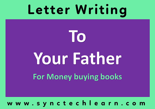 write a letter to your father for money to buy books
