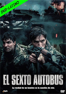 EL SEXTO AUTOBUS – SIXTH BUS – DVD-5 – DUAL LATINO – 2022 – (VIP)