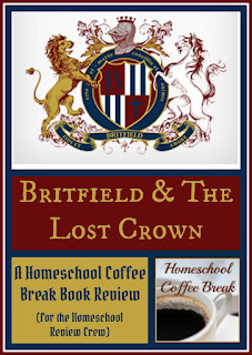 Britfield & the Lost Crown (A Homeschool Coffee Break Book Review) on kympossibleblog.blogspot.com