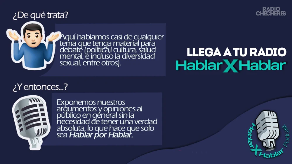A Radio Chécheres llega Hablar x Hablar, un espacio con enfoque de tertulia
