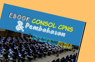 Unduh Ebook Consol CPNS dan Pembahasan PDF Gratis