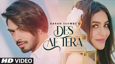 Des Ae Tera Lyrics - Karan Sehmbi