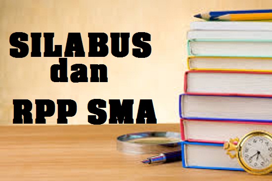 Download Silabus dan RPP SMA Kelas 10 11 12 Kurikulum 2013 Edisi Revisi 2021-2022