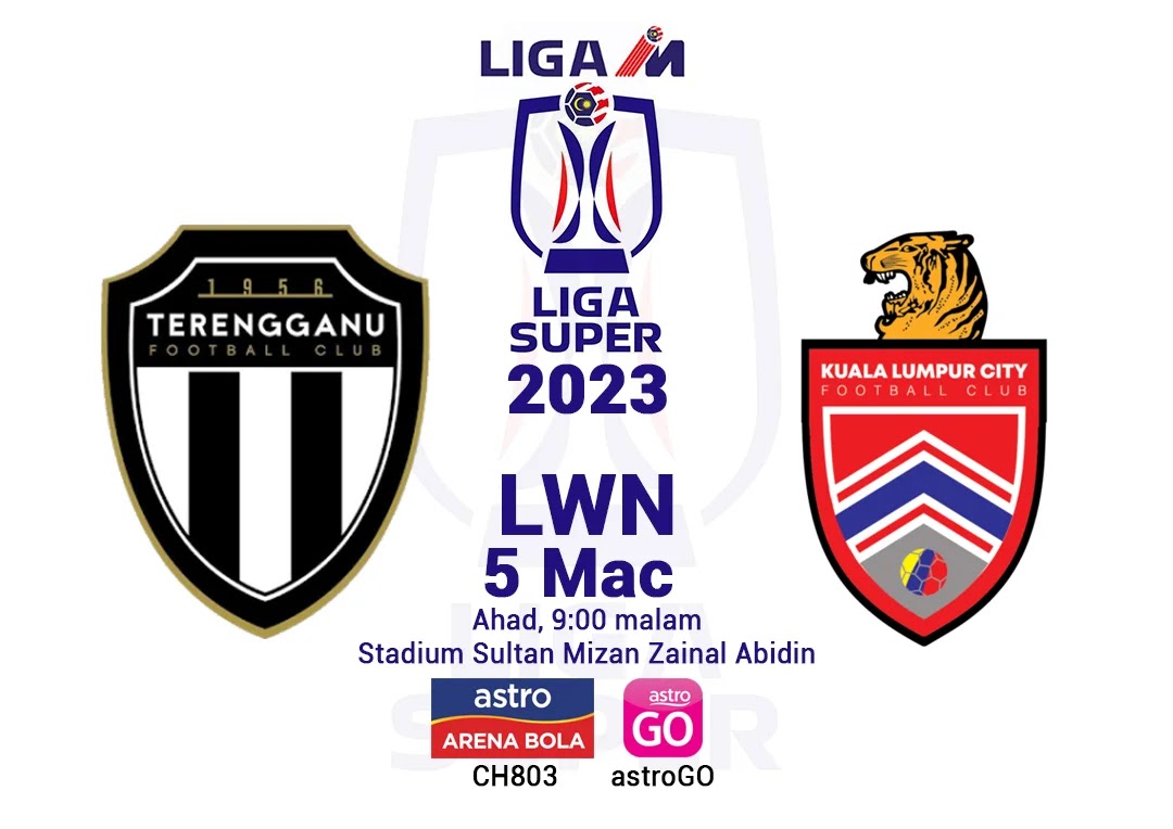 Live Terengganu vs KL City Liga Super 2023