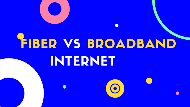 Fiber vs Broadband Internet? Which is Fast ? What's the Difference ?