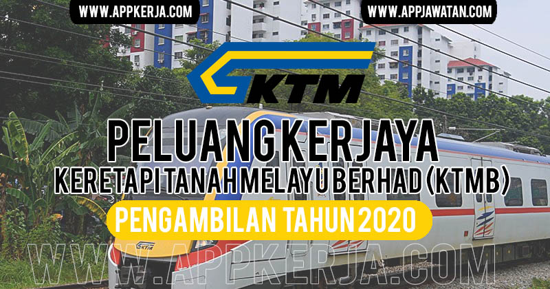 Jawatan Kosong di Keretapi Tanah Melayu Berhad (KTMB ...