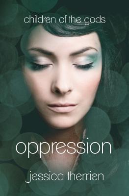 The Power of the Gods • Oppression