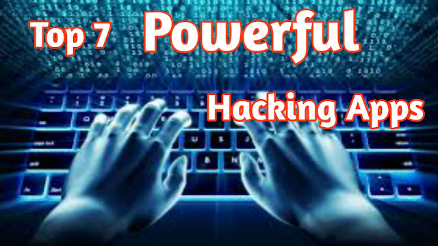 Most Powerful Android Hacking Apps 2019