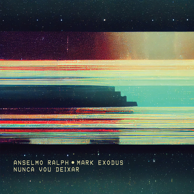 Anselmo Ralph - Nunca Vou Deixar (feat. Mark Exodus) [Exclusivo 2023] (Download Mp3) 