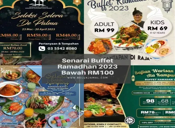 Senarai Buffet Ramadhan 2023 Murah Bawah RM100