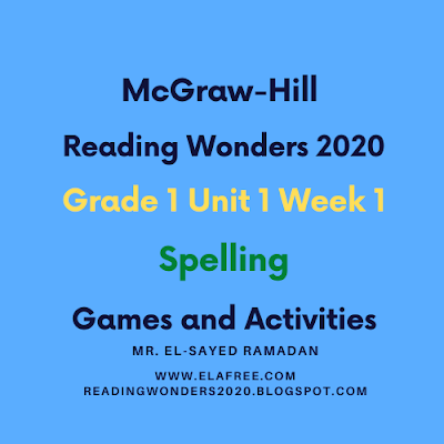 McGraw-Hill Reading Wonders 2020 Grade 1 Unit 1 Week 1 Spelling Games and Activities