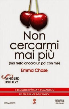 “Non cercarmi mai più (ma resta ancora un po' con me)” di Emma Chase