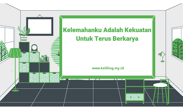 Kekuatan Untuk Terus Berkarya