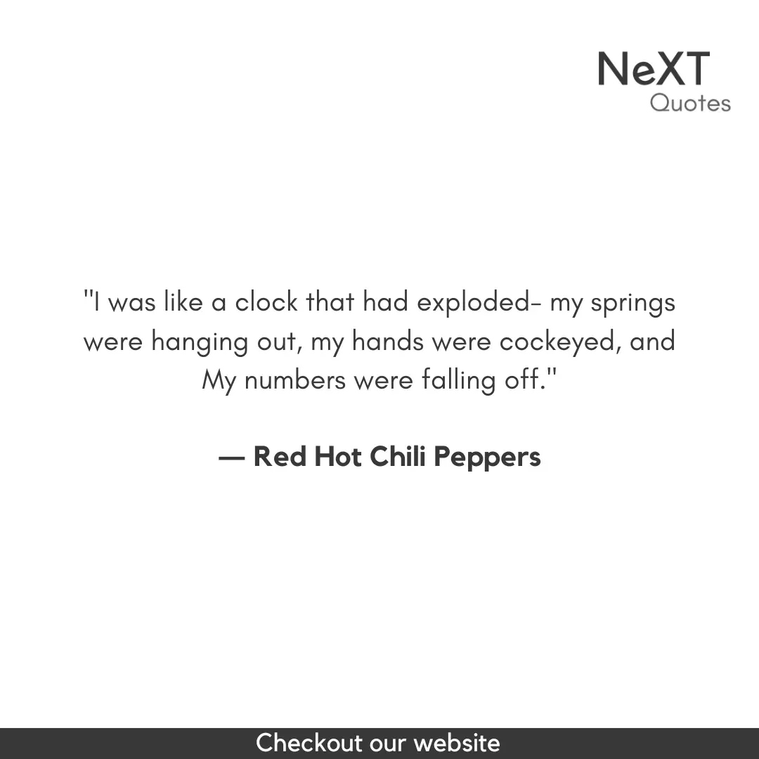 Red Hot Chili Peppers Quotes