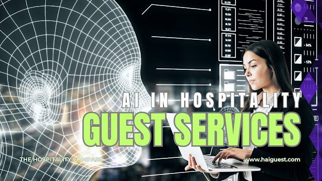 AI in hospitality guest services, the hospitality compass