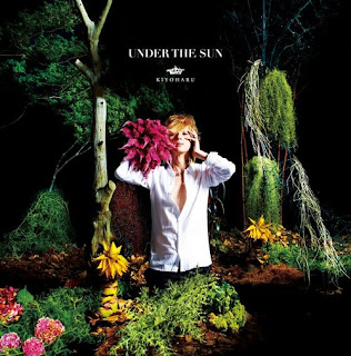 Kiyoharu (清春) - Under The Sun 