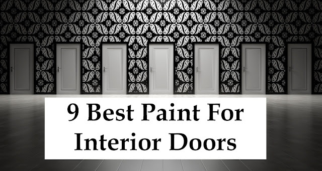 Best Paint For Interior Doors