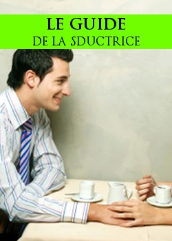 Le Guide De La Sductrice