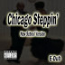 E Dub - Chicago Steppin'