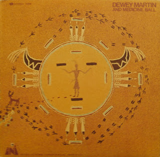 Dewey Martin "Dewey Martin and Medecine Ball"1970 Canada Classic Rock,Country Rock, (drummer of  Buffalo Springfield) from soundtrack of “Angels Die Hard”