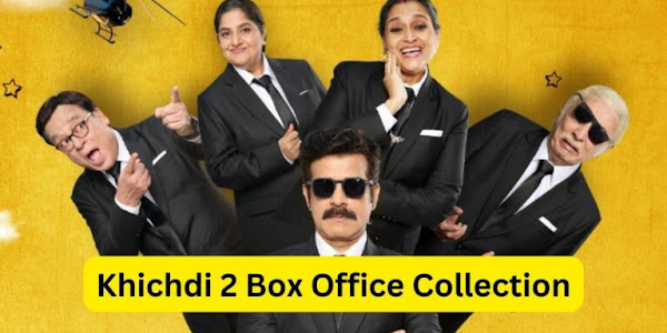 Khichdi 2 Box Office Collection Day 8: Khichdi 2 is not able to survive at the box office!