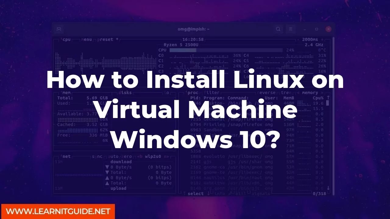 How to Install Linux on Virtual Machine Windows 10