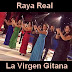 Raya Real - La Virgen Gitana (Villancico)