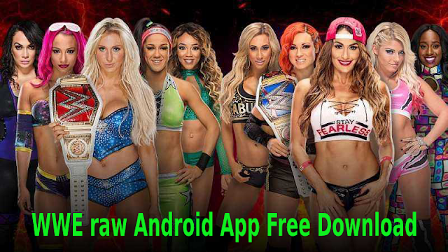 WWE raw Android App