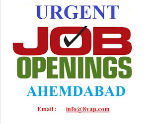  Urgent Opening @ Ahemdabad