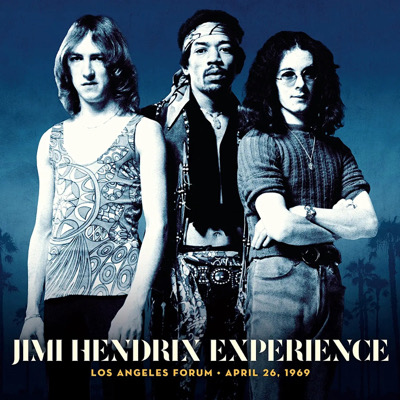 The Jimi Hendrix Experience - Los Angeles Forum
