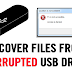 Recover Files From Corrupted USB Drive