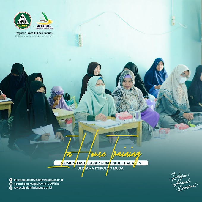 In House Training : Komunitas Belajar Guru PAUD IT Al Amin Bersama Psikolog Muda