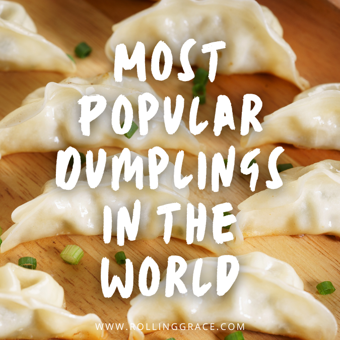 most popular Dumplings in the World