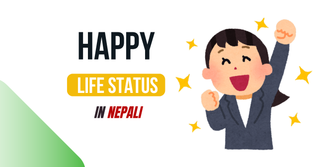 Happy: life statuses in Nepali - 2081