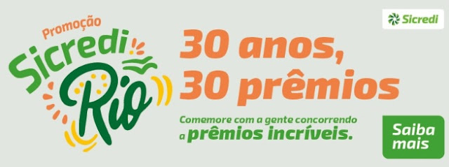 Promoção aniversário 30 anos Sicredi Rio