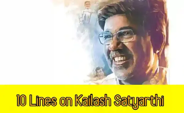10 Lines on Kailash Satyarthi in English