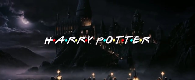 abertura-de-friends-com-harry-potter