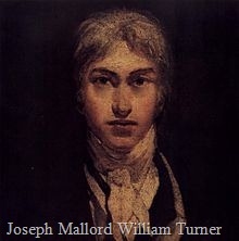 Joseph Mallord William Turner
