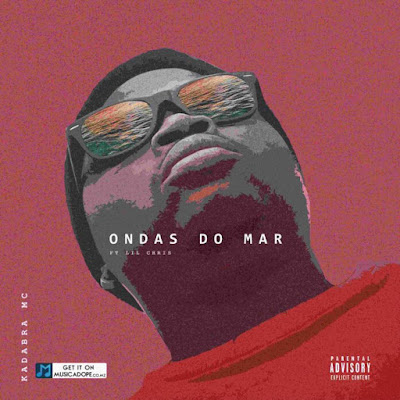 Kadabra MC – Ondas Do Mar (feat. Lil Chris)