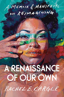 book cover of memoir A Renaissance of Our Own by Rachel E Cargle