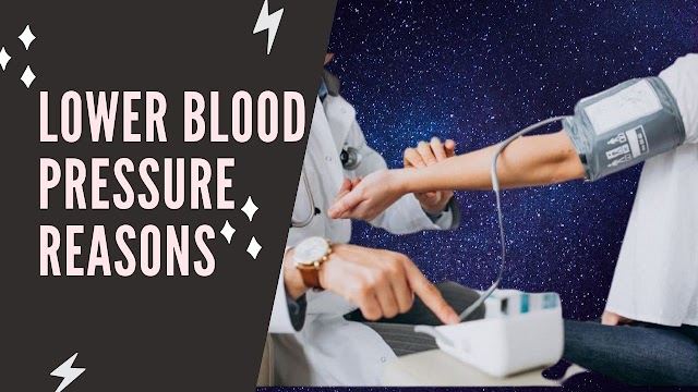 10 Lower Blood Pressure Reasons Tips You Need To Learn Now.