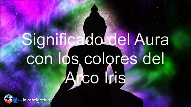 Significado del Aura con los Colores del   Arco iris